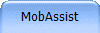 MobAssist