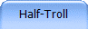 Half-Troll